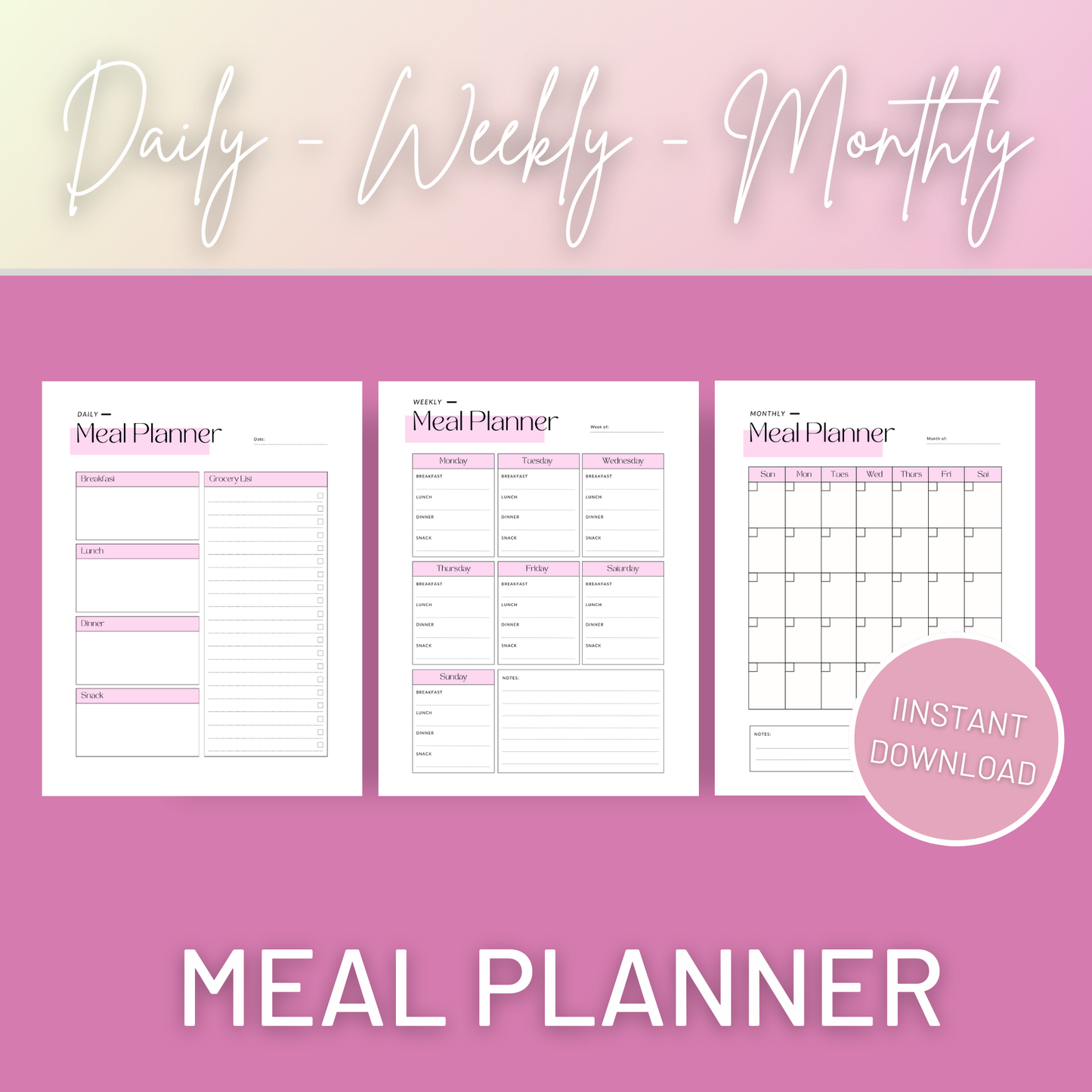 Daily, Weekly and Monthly Meal Planner